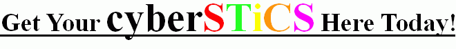 Get Your cyberSTiCS Here Today!
